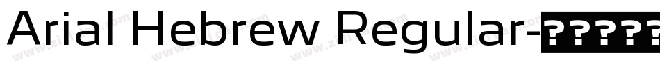 Arial Hebrew Regular字体转换